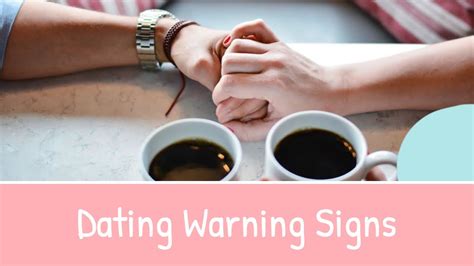 early dating warning signs